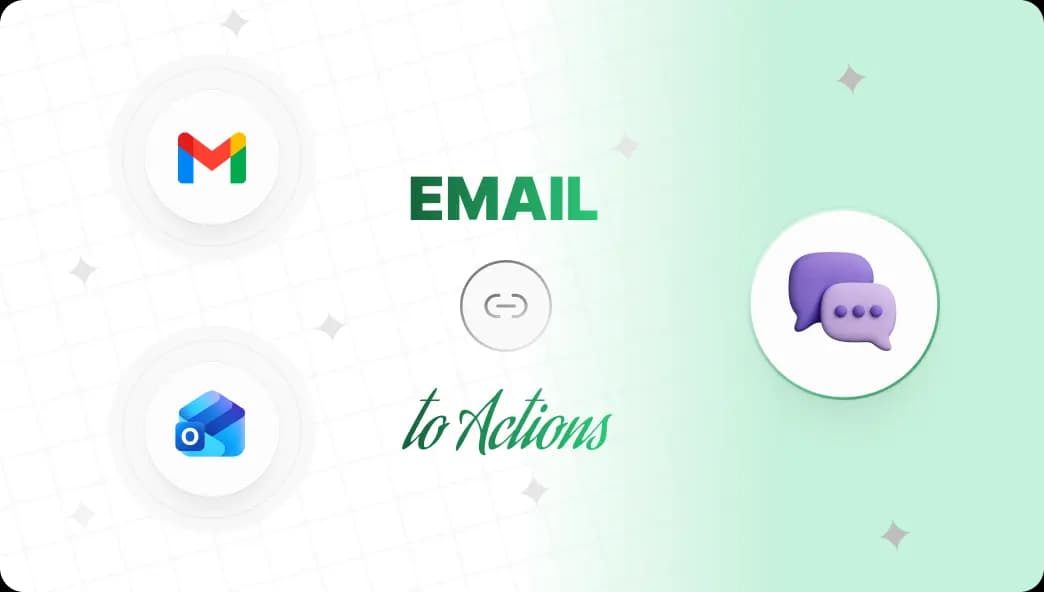 Turn Emails into Actions